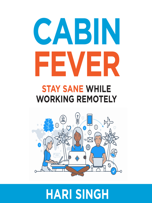 Title details for Cabin Fever by Hari Singh - Available
